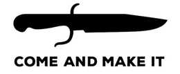 COME AND MAKE IT trademark