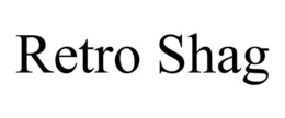RETRO SHAG trademark