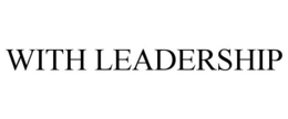 WITH LEADERSHIP trademark