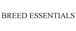 BREED ESSENTIALS trademark