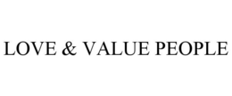 LOVE & VALUE PEOPLE trademark