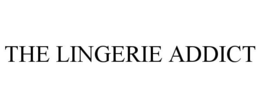 THE LINGERIE ADDICT trademark