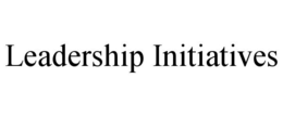 LEADERSHIP INITIATIVES trademark