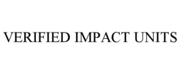 VERIFIED IMPACT UNITS trademark