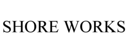 SHORE WORKS trademark