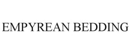 EMPYREAN BEDDING trademark