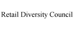RETAIL DIVERSITY COUNCIL trademark