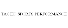 TACTIC SPORTS PERFORMANCE trademark