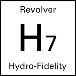 REVOLVER H7 HYDRO-FIDELITY trademark