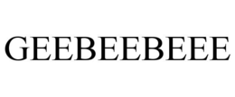 GEEBEEBEEE trademark