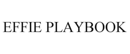 EFFIE PLAYBOOK trademark