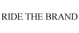 RIDE THE BRAND trademark