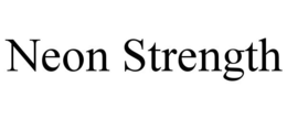 NEON STRENGTH trademark