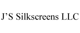 J'S SILKSCREENS LLC trademark