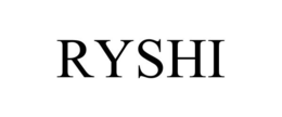 RYSHI trademark