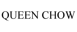 QUEEN CHOW trademark