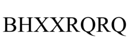BHXXRQRQ trademark