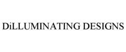 DILLUMINATING DESIGNS trademark