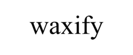 WAXIFY trademark