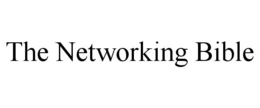 THE NETWORKING BIBLE trademark