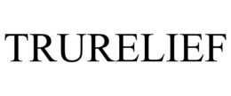TRURELIEF trademark