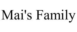 MAI'S FAMILY trademark