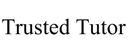 TRUSTED TUTOR trademark