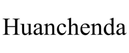 HUANCHENDA trademark