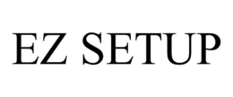 EZ SETUP trademark