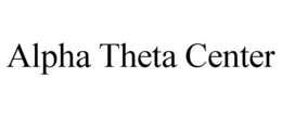 ALPHA THETA CENTER trademark