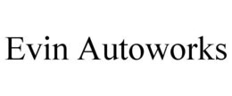 EVIN AUTOWORKS trademark
