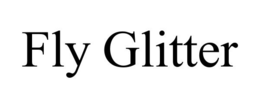 FLY GLITTER trademark