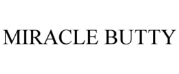 MIRACLE BUTTY trademark