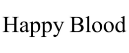 HAPPY BLOOD trademark