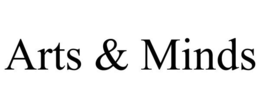 ARTS & MINDS trademark
