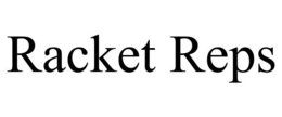 RACKET REPS trademark