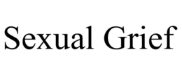 SEXUAL GRIEF trademark
