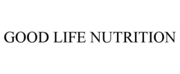 GOOD LIFE NUTRITION trademark