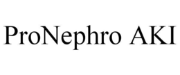 PRONEPHRO AKI trademark