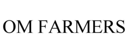OM FARMERS trademark