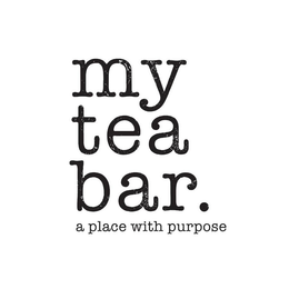 MY TEA BAR. A PLACE WITH PURPOSE trademark