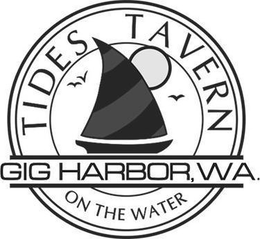 TIDES TAVERN ON THE WATER GIG HARBOR, WA. trademark