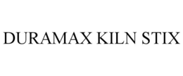 DURAMAX KILN STIX trademark