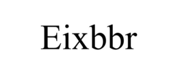 EIXBBR trademark