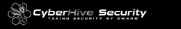 CYBERHIVE SECURITY TAKING SECURITY BY SWARM trademark