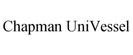 CHAPMAN UNIVESSEL trademark