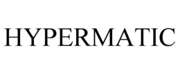 HYPERMATIC trademark