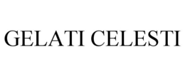 GELATI CELESTI trademark