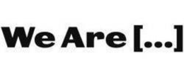 WE ARE [...] trademark