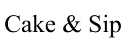 CAKE & SIP trademark